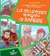 La sicurezza spiegata ai bambini. E-book. Formato PDF ebook di Pasquale Sgrò