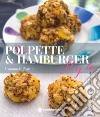 Polpette & Hamburger Style. E-book. Formato EPUB ebook di Emanuele Patrini