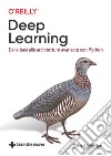 Deep Learning: Dalle basi alle architetture avanzate con Python. E-book. Formato PDF ebook di Seth Weidman