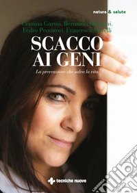 Scacco ai geni: La prevenzione che salva la vita. E-book. Formato PDF ebook