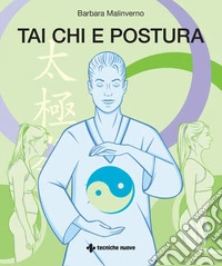 Tai Chi e postura. E-book. Formato EPUB ebook