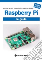 Raspberry Pi: La guida. E-book. Formato PDF ebook