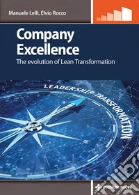 Company Excellence: The evolution of Lean Transformation. E-book. Formato EPUB ebook