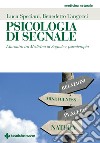 Psicologia di segnale: L'incontro tra Medicina di Segnale e psicoterapia. E-book. Formato PDF ebook