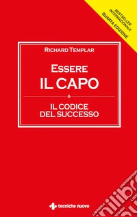 Essere il capo_Quarta edizione: Il codice del successo. E-book. Formato EPUB ebook
