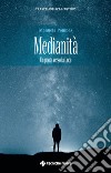 Medianità: Un ponte verso la luce. E-book. Formato PDF ebook di Manuela Pompas