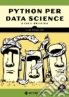 Python per Data Science: Guida pratica. E-book. Formato PDF ebook