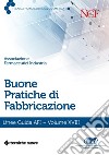 Buone Pratiche di Fabbricazione - Volume XVIII: Linee Guida AFI. E-book. Formato PDF ebook