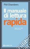 Il manuale di lettura rapida: Leggi velocemente e impara di più. E-book. Formato EPUB ebook