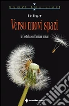 Verso nuovi spazi: Le Costellazioni Familiari mediali. E-book. Formato EPUB ebook di Bert Hellinger