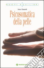 Psicosomatica della pelle. E-book. Formato EPUB ebook