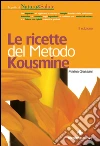 Le ricette del metodo Kousmine. E-book. Formato EPUB ebook di Marina Grassani