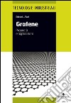 Grafene: Proprietà e applicazioni. E-book. Formato EPUB ebook