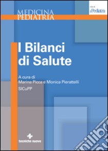 I bilanci di salute. E-book. Formato EPUB ebook di Marina Picca