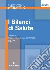 I bilanci di salute. E-book. Formato EPUB ebook di Marina Picca