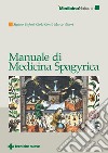 Manuale di Medicina Spagyrica. E-book. Formato PDF ebook