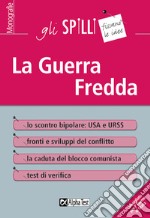 La guerra fredda. E-book. Formato EPUB ebook