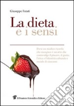 La dieta e i sensi. E-book. Formato EPUB ebook