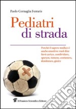 Pediatri di strada. E-book. Formato EPUB ebook