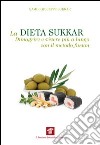 La dieta Sukkar. Dimagrire e vivere più a lungo con il metodo fusion. E-book. Formato EPUB ebook di Samir G. Sukkar