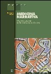Medicina narrativa. Storie e parole nella relazione di cura. E-book. Formato EPUB ebook di Giorgio Bert