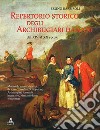 Repertorio storico degli Archibugiari italiani dal XIV al XX secoloMaestri da canne, da serpi, da ruote, d'azzalini, Schiopettari, Archibugiari, Armaioli, Incassatori, Mercanti d'armi e Inventori. E-book. Formato PDF ebook