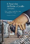 L&apos;Argentina da Peron a Cavallo (1945-2003)Storia economica dell&apos;Argentina dal dopoguerra ad oggi. E-book. Formato PDF ebook