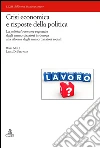 Crisi economica e risposte della politica: La political economy regionale dagli ammortizzatori in deroga alla riforma degli ammortizzatori sociali. E-book. Formato EPUB ebook di Rosa Mulè