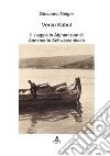 Verso Kabul: Il viaggio in Afghanistan di Annemarie Schwarzenbach. E-book. Formato PDF ebook di Neiger Giovanna