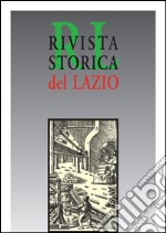 Rivista Storica del Lazio n. 18/2003: Rivista semestrale di storia medievale moderna e contemporanea. E-book. Formato EPUB ebook