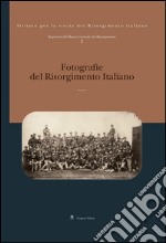 Fotografie del Risorgimento Italiano: Repertori del Museo Centrale del Risorgimento 1. E-book. Formato EPUB ebook