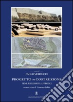 Progetto vs. costruzione: Didattica e ricerca nel progetto di architettura. E-book. Formato EPUB ebook