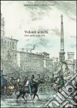 Volumi antichi: Libro aperto sulla città (Museo di Roma).. E-book. Formato EPUB ebook