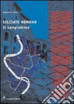 Selciato Romano: Il sampietrino. E-book. Formato EPUB ebook