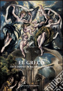 El Greco: I due dipinti di Palazzo Barberini (Roma). E-book. Formato EPUB ebook di Angela Negro