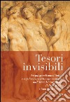 Tesori invisibili dai più grandi musei italiani e capolavori recentemente recuperati dall'Arma dei Carabinieri, Polizia di Stato e Guardia di Finanza: Catalogo mostra al Museo Nazionale di Castel Sant'Angelo a Roma. E-book. Formato EPUB ebook