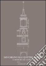 San Carlino alle Quattro Fontane: Il restauro del campanile. E-book. Formato PDF ebook