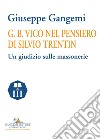 G. B. Vico nel pensiero di Silvio Trentin: Un giudizio sulle massonerie. E-book. Formato EPUB ebook