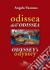 odissea dell'Odissea: Odyssey's odyssey. E-book. Formato EPUB ebook di Vazzana Angelo