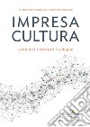 Impresa Cultura. Comunità, territori, sviluppo: 14° Federculture. E-book. Formato EPUB ebook di Federculture