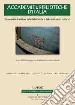 Accademie & Biblioteche 1-4/2017: Trimestrale di cultura delle biblioteche e delle istituzioni culturali. E-book. Formato EPUB