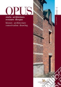 Opus 2/2018: Quaderno di storia architettura restauro disegno - Journal of history architecture conservation drawing. E-book. Formato EPUB ebook di Claudio Varagnoli