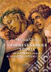 L'impresentabile storia: Misfatti, delitti e cronache su monumenti, collezioni e antichità. E-book. Formato EPUB ebook