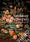 VIP Very Important Peperoncino: Crea “dipendenza” che fa bene alla salute. E-book. Formato EPUB ebook