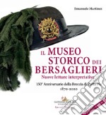 Il Museo Storico dei Bersaglieri: Nuove letture interpretative. 150° Anniversario della Breccia di Porta Pia 1870-2020. E-book. Formato EPUB