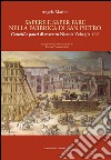 Sapere e saper fare nella fabbrica di San Pietro: Castelli e ponti di maestro Nicola Zabaglia 1743Riedizione con presentazione di Paolo Portoghesi. E-book. Formato EPUB ebook