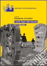 L'arte fuori dal museo: Saggi e interviste. E-book. Formato EPUB