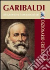Garibaldi. Vita pensiero interpretazioni: Dizionario Critico. E-book. Formato EPUB ebook