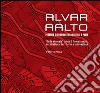 Alvar AAlto. Progetto di complesso residenziale a Pavia: “Onde anomale” lungo il fiume: spazio, architettura, territorio e innovazione. E-book. Formato EPUB ebook