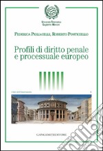 Profili di diritto penale e processuale europeo. E-book. Formato EPUB ebook